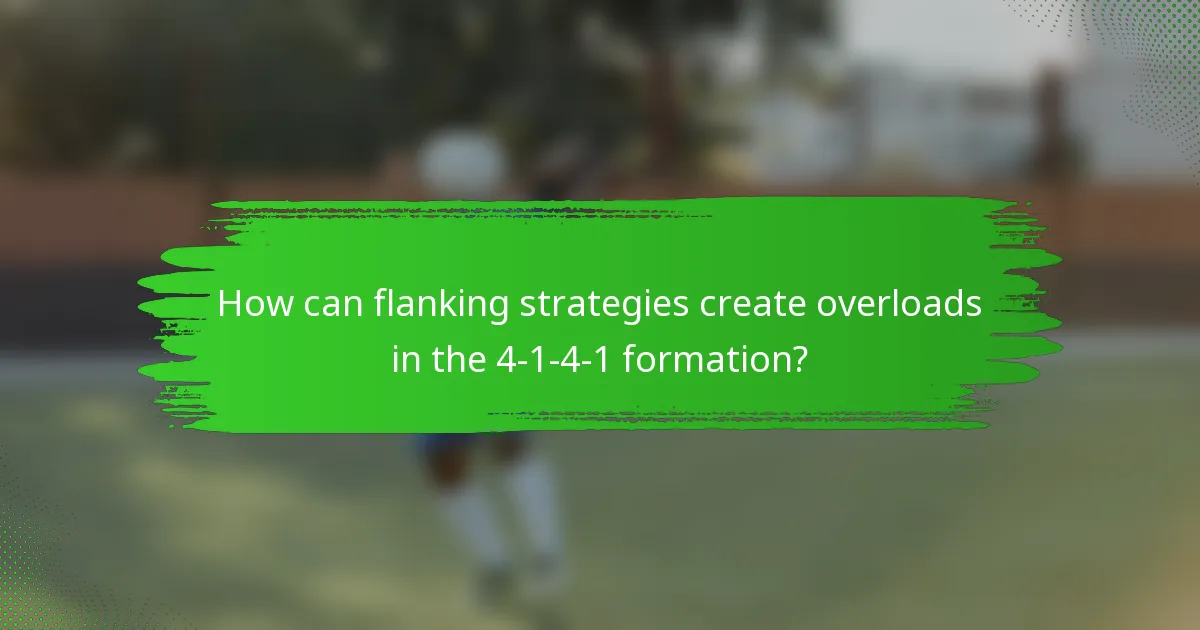 How can flanking strategies create overloads in the 4-1-4-1 formation?