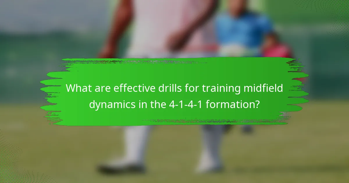 What are effective drills for training midfield dynamics in the 4-1-4-1 formation?