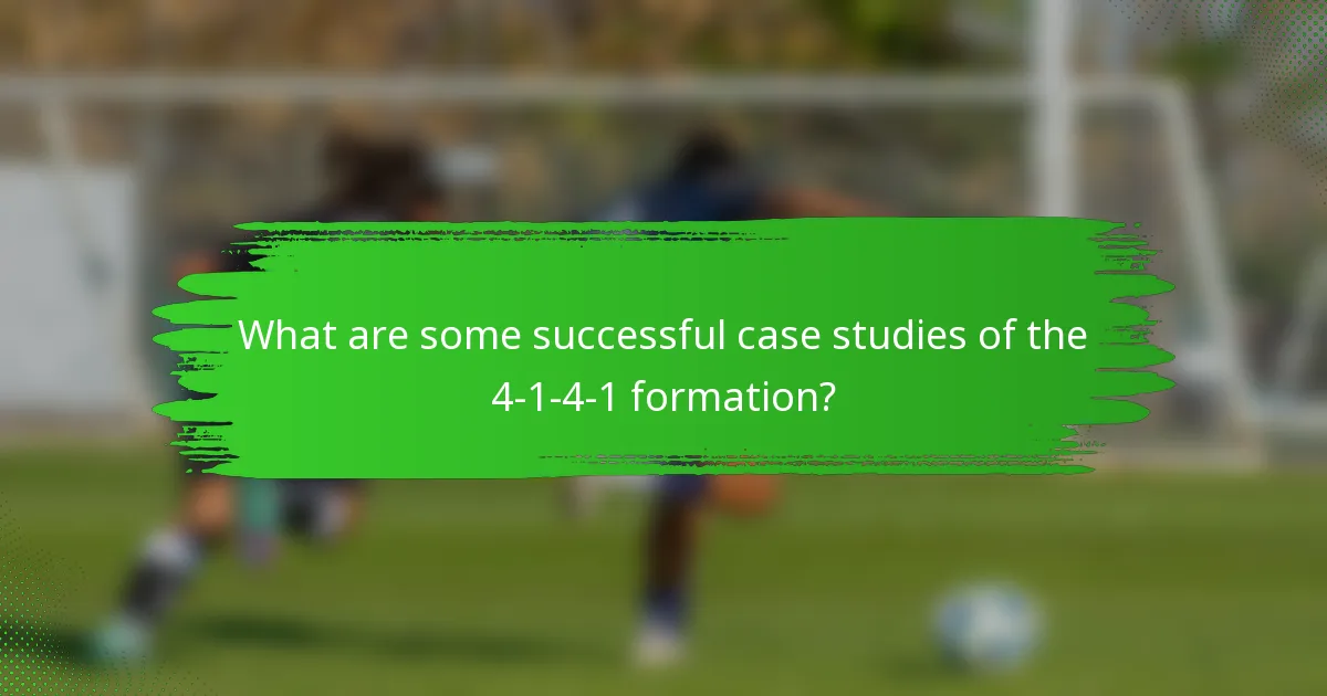 What are some successful case studies of the 4-1-4-1 formation?