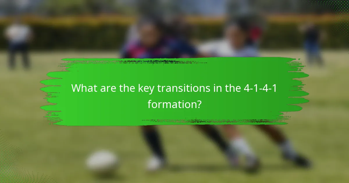 What are the key transitions in the 4-1-4-1 formation?